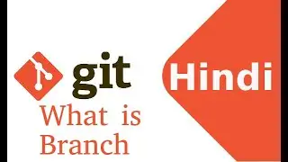 git tutorial in Hindi #3 what is branch