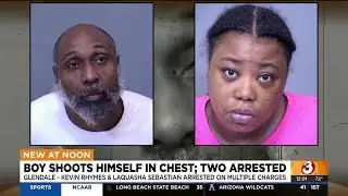 Glendale couple arrested after child shoots himself in the chest