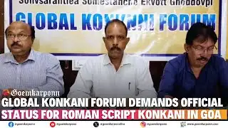 Global Konkani Forum Demands Official Status for Roman Script Konkani in Goa