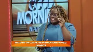 GMN INTERVIEW | BUILDING INCLUSIVE INFRASTRUCTURE GLOBAL INSIGHTS - nbc