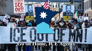 "Go on Home, ICE Agents" - Minnesota Anti-ICE Protest Song