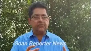 Goan Reporter:: Raia Sluice Gate Bund issue:: Mla Reginald and others comments