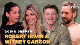 Going Deeper with Robert Irwin and Witney Carson