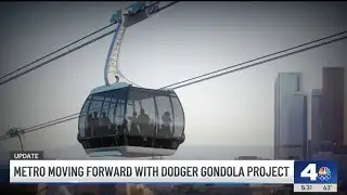 Gondola project with Dodger Stadium moves forward