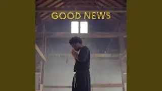 Good News