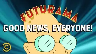 Good News, Everyone! - Futurama