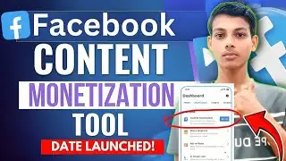 🔥Good News🔥 Facebook Content Monetization Launched Date ! Facebook Content Monetization Tool Update