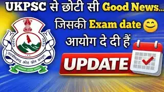 Good news for everyone from UKPSC 😊 whose exam date has been announced by the commission 😊 #ukpsc...