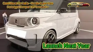 Good News For india - Honda Super-One Prototype Compact EV Unveiled – Launch Next Year #hondaindia 