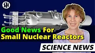 Good News for Small Nuclear Reactors!