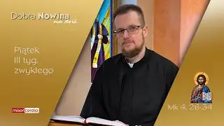 Good News for today | January 30 - Friday, Third Week in Ordinary Time