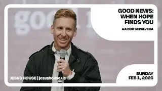 Good News: When Hope Finds You