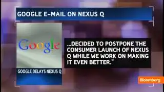 Google Delays Nexus Q After Poor User Reviews