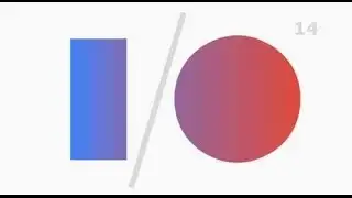 Google I/O 2014   Keynote