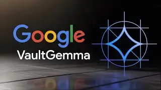 Google VaultGemma EXPLAINED - What