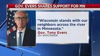 Gov. Tony Evers shares support for Minnesota after lawsuit filing against Trump Administration