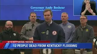 Governor confirms 12 people dead from Kentucky flooding