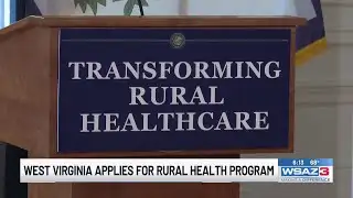 Governor Patrick Morrisey applies for Rural Health Transformation Program