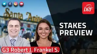 Grade 3 Robert J. Frankel Stakes Preview 2022