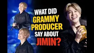 Grammy Producer Said THIS About Jimin BTS - OMG!