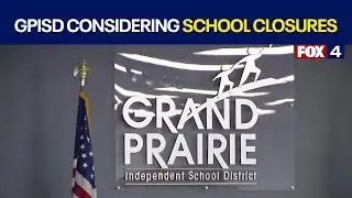Grand Prairie ISD proposes 3 school closures to bridge budget gap
