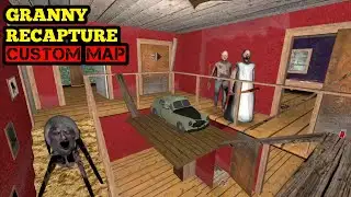 Granny Recapture Car Escape 🔥| Custum Map Granny Chapter 2.... 