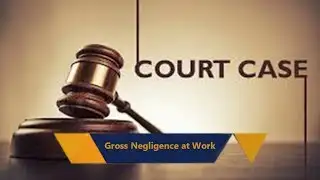 Gross Negligence at Work
