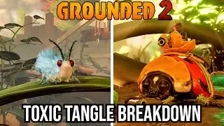 Grounded 2 Toxic Tangle Update Full Breakdown