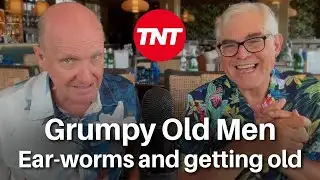 Grumpy Old Men - Jan 25 - Clean Thailand, ear-worms and getting old
