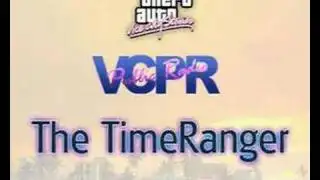 GTA Vice City Stories: VCPR - The TimeRanger