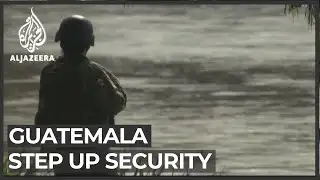 Guatemala steps up security at Honduras border to stop migrants