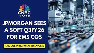 Guidance Cut Likely For Dixon Tech, Kaynes Tech In Q3: JPMorgan | CNBC TV18