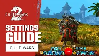 Guild Wars 2 Settings & Interface Beginners Guide | New Player Tips | Free To Play MMORPG
