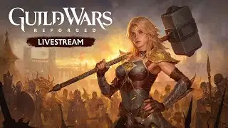 Guild Wars Reforged - Developer Livestream with Laranity