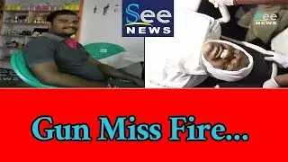 Gun Miss Fire... - See News