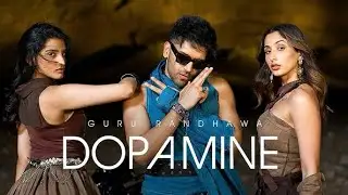 GURU RANDHAWA - DOPAMINE