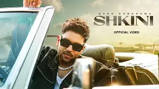 GURU RANDHAWA - “SHKINI“ MV