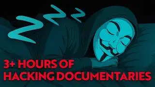 Hacking Documentaries To Fall Asleep To