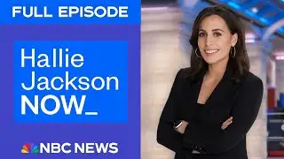Hallie Jackson NOW -  February 3 | NBC News NOW