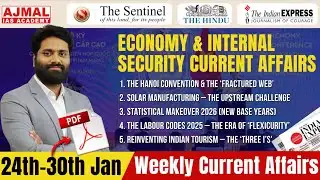 Hanoi Convention, New Labour Codes & GDP Rebasing | ECONOMY & INTERNAL SECURITY CURRENT AFFAIRS