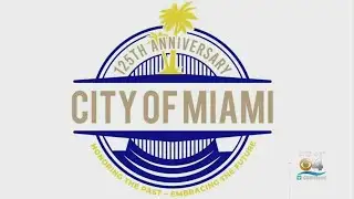 Happy 125th Birthday, Miami!