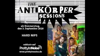 HARD NIPS - Anaconda (The Antikörper Sessions)