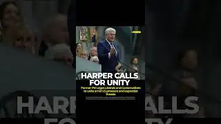 Harper Urges Party Unity Amid Trump and Separatist Pressures