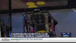 Harrisburg robotics team crowned World Champions