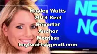 Hayley Watts Anchor Reporter Reel