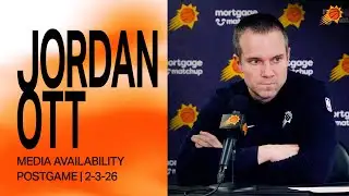 Head Coach Jordan Ott Postgame Media Availability | Phoenix Suns