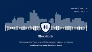 🚨 HEAL Security Dispatch Daily Digest | 26 January 2025 🚨