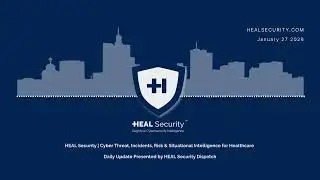🚨 HEAL Security Dispatch Daily Digest | 27 January 2025 🚨
