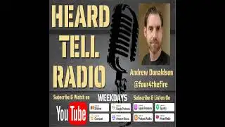 Heard Tell Radio for Tuesday, December 7th, 2021