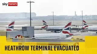 Heathrow Airport terminal evacuated due to hazardous material